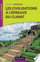 Les civilisations à l'épreuve du climat