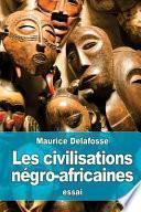 Les Civilisations Ngro-africaines