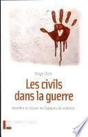 Les civils dans la guerre