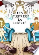 LES CLEFS DE LA LIBERTE