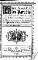Les clefs du Paradis ou la confession bien faite, d'après Saint Alphonse de Liguori, docteur de l'église