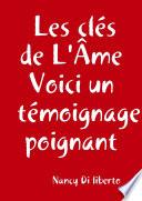 Les clés de L'Âme Voici un témoignage poignant