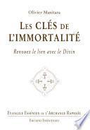 Les clés de l'immortalité