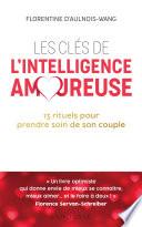 Les clés de l'intelligence amoureuse