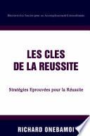 LES CLES DE LA REUSSITE