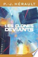 Les clones déviants