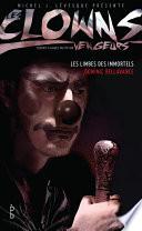 Les clowns vengeurs - Les limbes des immortels