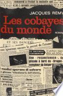 Les cobayes du monde