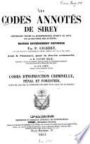 Les Codes annotés de Sirey contenant toute la jurisprudence jusqu'à ce jour, et la doctrine des auteurs