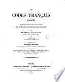 Les codes français annotés offrant sous chaque article l'état complet de la doctrine, de la jurisprudence et de la législation par MM. Teulet, d'Auvilliers ... et Sulpicy ..