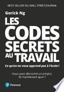 Les codes secrets au travail