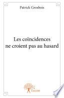 Les coïncidences ne croient pas au hasard