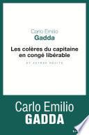 Les Colères du capitaine en congé libérable. et autres récits