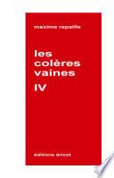les colères vaines - IV