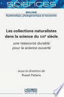Les collections naturalistes dans la science du XXIe siècle