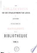 Les collections Van der Straelen-Moons-Van Lerius à Anvers