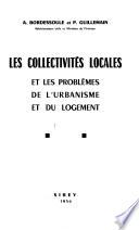 Les collectivités locales et les problèmes de l'urbanisme et du logement