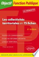 Les collectivités territoriales en 75 fiches - 6e édition