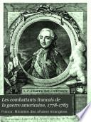 Les combattants francais de la guerre amèricaine, 1778-1783