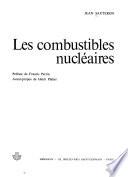 Les combustibles nucléaires