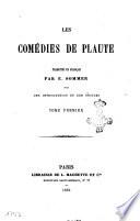 Les comedies de Plaute traduites en francais par E. Sommer, avec une introduction et des notices