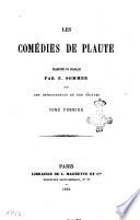 Les comedies de Plaute traduites en francais par E. Sommer, avec une introduction et des notices