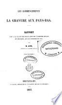 Les commencements de la gravure aux Pays-Bas