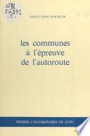 Les Communes à l'épreuve de l'autoroute