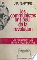 Les Communistes ont peur de la révolution