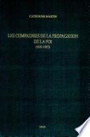 Les compagnies de la propagation de la foi (1632-1685)