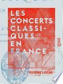 Les Concerts classiques en France