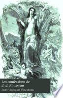 Les confessions de J.-J. Rousseau