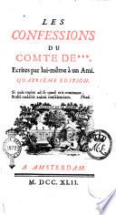 Les confessions du Comte de . Ecrites par lui-même à un ami. [Premiere-seconde partie]