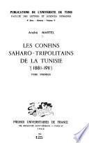 Les Confins saharo-tripolitains de la Tunisie (1881-1911) ...