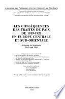 Les Conséquences des traités de paix de 1919-1920 en Europe centrale et sud-orientale