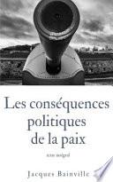 Les Conséquences Politiques de la Paix (Texte Intégral)