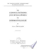 Les consultations journalières en dermatologie