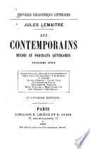 Les contemporains: études et portraits littéraires: sér. Octave Feuillet. Edmond et Jules de Goncourt. Pierre Loti. H. Rabusson. J. de Glouvet. J. Soulary. Le duc d'Aumale. Gaston Paris. Les femmes de France. Chroniqueurs parisiens. Henry Fouquier. Henri Rochefort. Jean Richepin. Paul Bourget