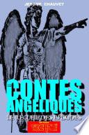 LES CONTES ANGELIQUES - Le Recueil Des Episodes