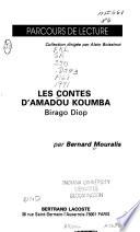 Les contes d'Amadou Koumba, Birago Diop