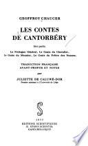 Les contes de Cantorbéry: Le prologue général. Le conte du chevalier. Le conte du meunier. Le conte du prête des nonnes