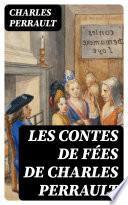 Les contes de fées de Charles Perrault