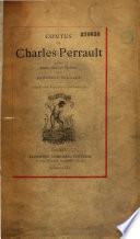 Les Contes de Perrault d'après les textes originaux