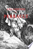 Les contes de Perrault - Illustrations de Gustave Doré - texte recomposé