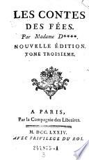 Les Contes Des Fees. Par Madame D****