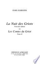 Les contes du griot: La nuit des griots
