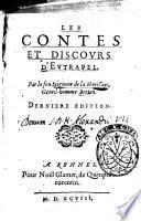 Les Contes et discours d'Eutrapel. Par le seu seigneur de la Herissaye, gentil-homme Breton