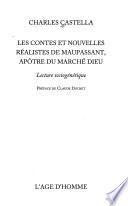 Les contes et nouvelles réalistes de Maupassant, apôtre du marché Dieu
