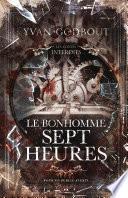 Les Contes Interdits - Le Bonhomme Sept Heures