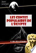 Les Contes populaires de l'Égypte [édition intégrale revue et mise à jour]